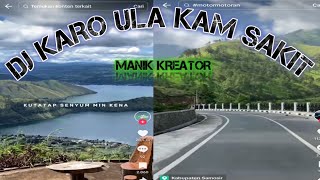 Download lagu DJ KARO ULA KAM SAKIT VIRAL DI TIK TOK mp3