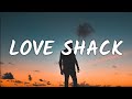 The B-52's - Love Shack (Lyrics) (From tick, tick..Boom)