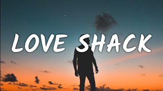 The B-52&#39;s - Love Shack (Lyrics) (From tick, tick..Boom)