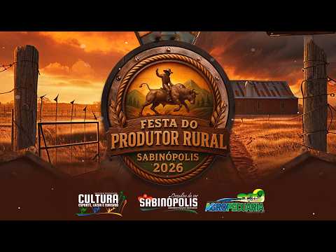 FESTA DO PRODUTOR RURAL DE SABINÓPOLIS - DIA 02