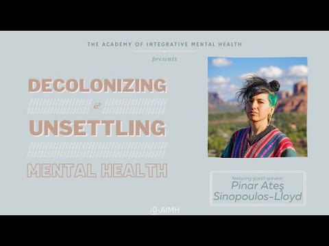 Radical Mental Health Advocacy and Ecopsychology - Pinar Ateş Sinopoulos-Lloyd