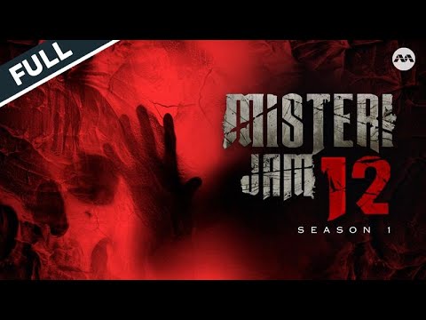 【FULL】 Misteri Jam 12 S1 | Night Walk, Santau, Penunggu & more! Cerita Hantu di Singapura 👀#Marathon