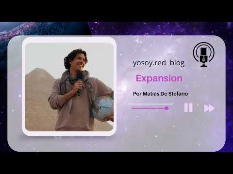 Expansion. Matías de Stefano. YOSOY.RED BLOG