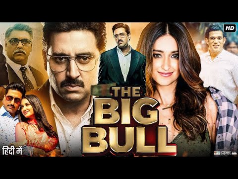 The Big Bull Full Movie HD |AbhishekBachchan |Nikita Dutta |Saurabh Shukla |Review & Facts