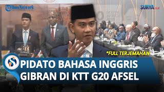 [FULL] TERJEMAHAN Momen Gibran Pidato Berbahasa Inggris Wakili Indonesia di KTT G20 Afsel
