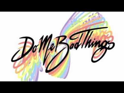 Sprezzatura - Do Me Bad Things