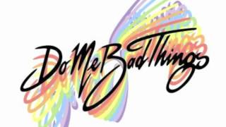 Sprezzatura - Do Me Bad Things