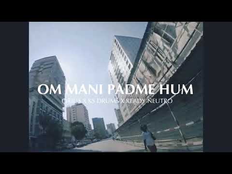 Om Mani Padme Hum - "Triângulo das Bermudas" - Cirius x KS Drums x Ready Neutro