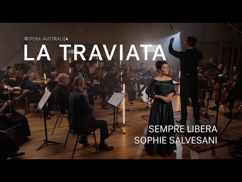 La Traviata | Sempre libera | Sophie Salvesani