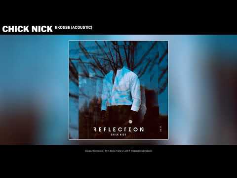 Chick Nick - Ekosse acoutic (Audio)
