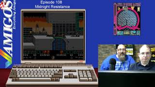 Amigos: Everything Amiga Livestream 108 - Midnight Resistance