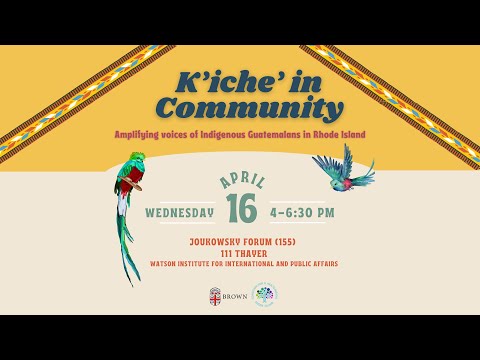 K’iche’ in Community: Amplifying voices of Indigenous Guatemalans in Rhode Island