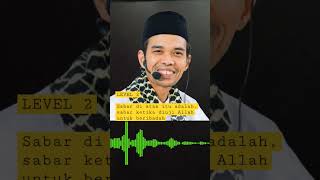 Download lagu Sabar tingkat tinggi - Ustadz Abdul Somad mp3