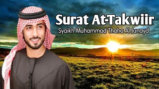 Download lagu SURAT AT-TAKWIIR || SYAIKH MUHAMMAD TAHA AL JUNAYD mp3