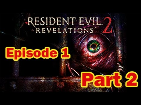 Resident Evil Revelations 2 Walkthrough - Episode 1 Part 2 - Radio Tower PS4