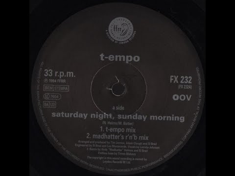 T-Empo - Saturday Night, Sunday Morning (Madhatter's R'n'B Mix)
