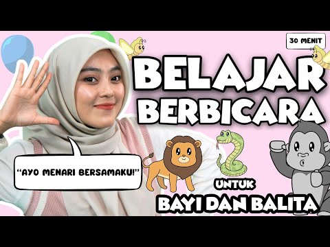 Belajar Mengenal Kata Untuk Balita - Motorik Kasar, Mengenal Hewan, Lagu Tumbuh Kembang Untuk Balita