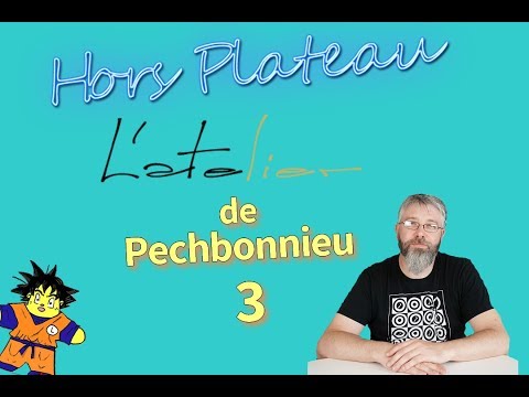 Hors Plateau 5 - L'atelier de Pechbonnieu 3/3 - Frédéric Henry et Escape Game