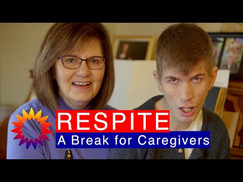 Respite – A Break for Caregivers | Self-Determination | WI Board for People w/ Develop. Disabilities
