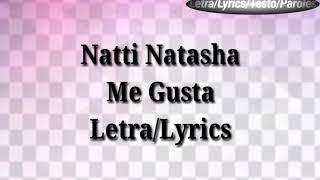 Natti Natasha - Me Gusta (Letra/Lyrics)