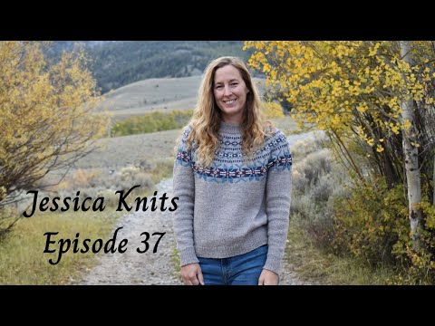 Jessica Knits Episode 37: Borealis