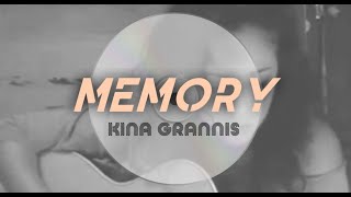 MEMORY - KINA GRANNIS &amp; LYRICS