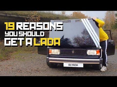 Top 19 reasons you should get a Lada