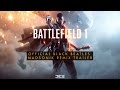 Battlefield 1 Official Black Beatles Madsonik Remix Trailer