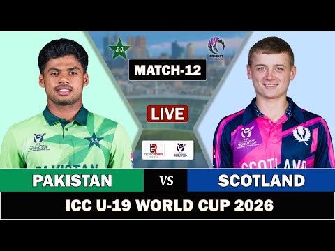 PAKISTAN vs SCOTLAND 12TH ODI MATCH LIVE SCORES | PAK vs SCO LIVE MATCH COMENTARY | U19 WC 2026 PAK