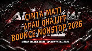 Download lagu [DJ AUS] CINTA MATI APAU QHALIFF MALAY BOUNCE NEW NONSTOP 2026 mp3