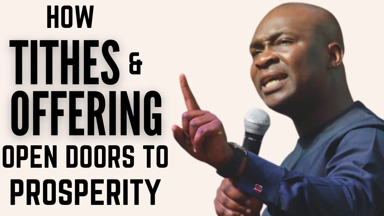 How your Tithe and Offering open doors to Prosperity - APOSTLE JOSHUA SELMAN
