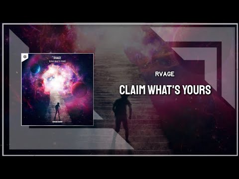 RVAGE - Claim What's Yours (Extended Mix)