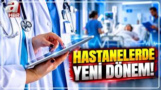 Hastanelerde Sistem Değişiyor... İşte Yeni Detaylar!  | A Haber