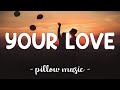 Your Love Alamid Lyrics
