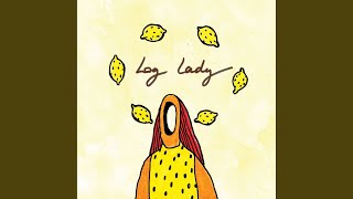 Log Lady