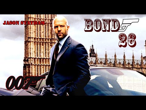 Jason Statham as James Bond 26 | Trailer concept | New 007 Agent