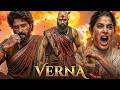 VERNA Full Movie Allu Arjun Janhvi Kapoor New South Indian Movies Dubbed In Hindi 2026