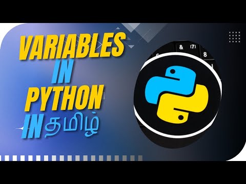 Variables In Python Programming Python Programming For Beginners Episode 2 Tamil