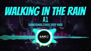 Download lagu Walking In The Rain – A1 (6AMSOUNDS Cover) mp3