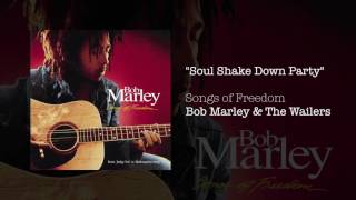 "Soul Shake Down Party" - Bob Marley & The Wailers | Songs Of Freedom (1992)