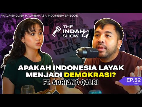 Ngobrol Soal Politik (Part 2) Ft. Adriano Qalbi | The Indah G Show