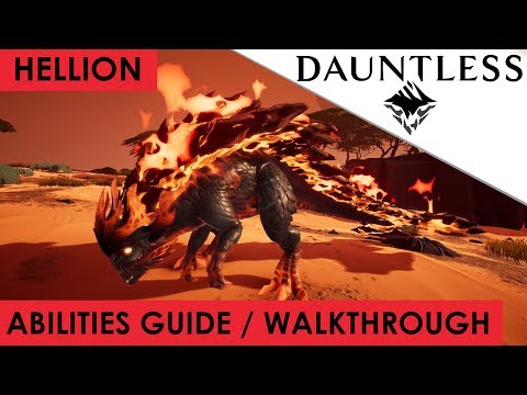 Dauntless - Hellion Abilities Guide / Walkthrough / Tutorial