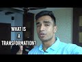 What Is a Transformation?