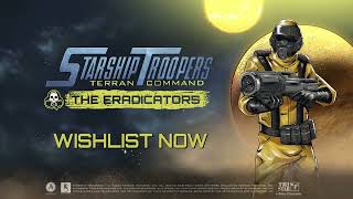 VideoImage1 Starship Troopers: Terran Command - The Eradicators