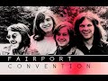FAIRPORT CONVENTION  / / /  BOTH SIDES NOW