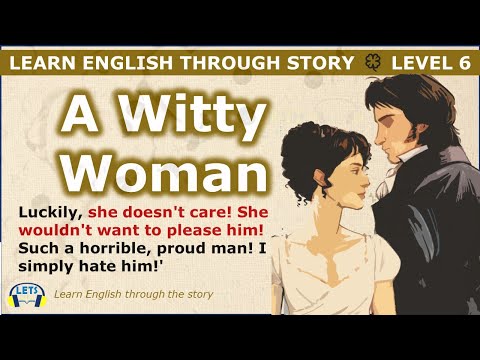 Learn English through story 🍀 level 6 🍀 A Witty Woman