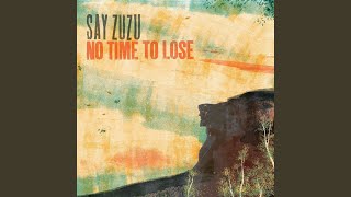 Say Zuzu - Big Horizon video