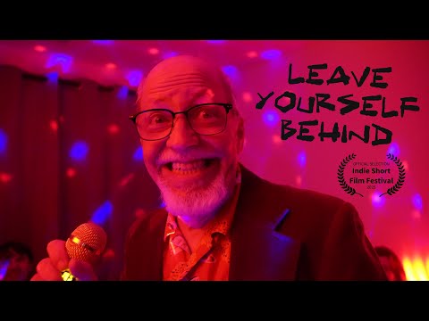 Leave Yourself Behind (Original Short Film)