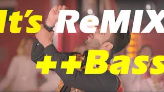 Khayal Remix - Mankirt Aulakh || Heavy Bass Remix || Boost for Dance ||  New Punjabi Songs Remix