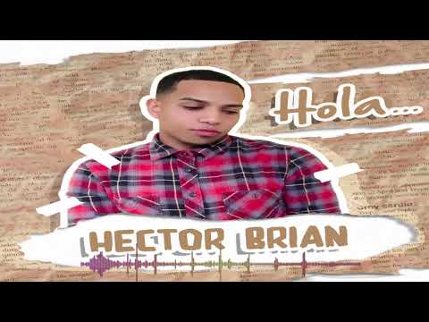 Video Hola (Audio) de Héctor Brian